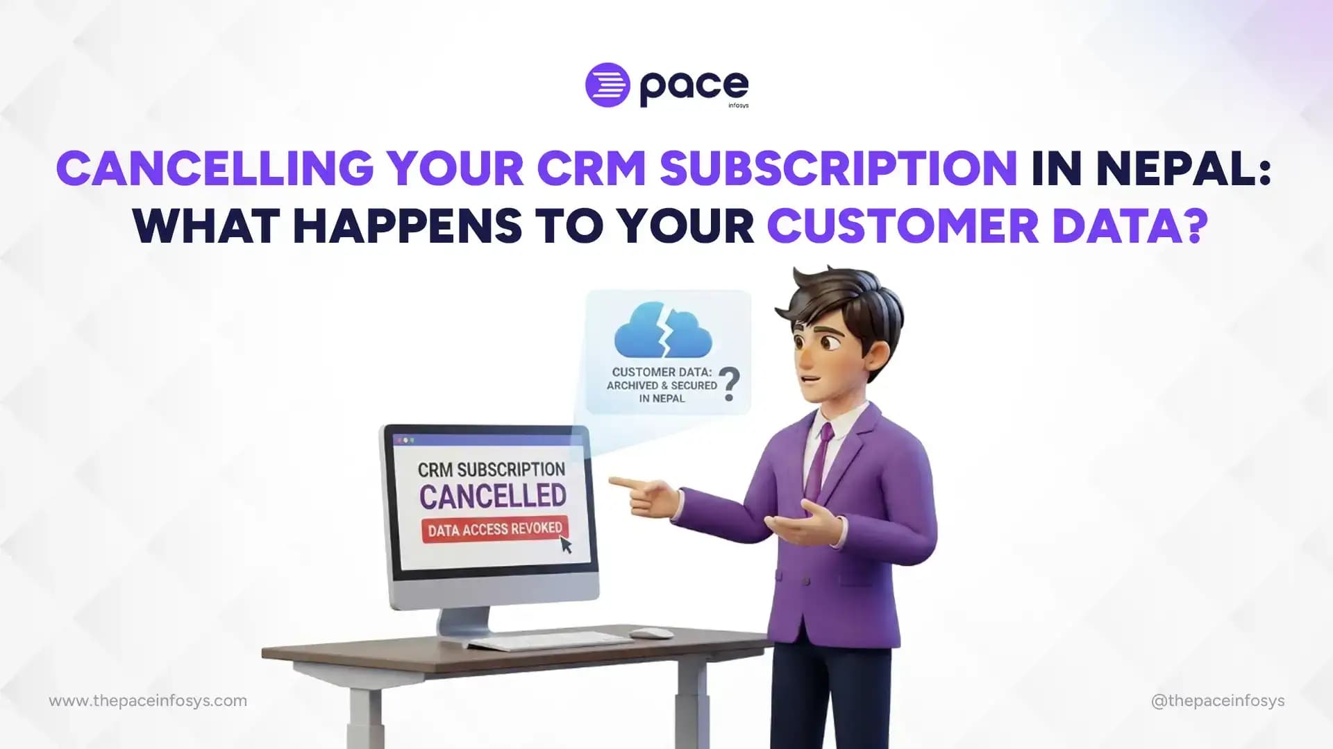 CRM cancellation data in Nepal, CRM data export, customer data after cancellation, switching CRM Nepal, CRM data retention policy